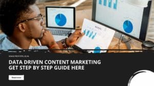 Creating High-Quality Data Driven Content For Your website’s SEO: Get a Simple Step by Step Guide Here